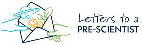 Letters to a Pre-Scientist